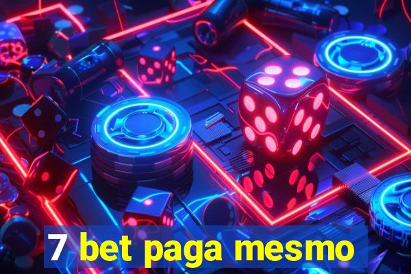 7 bet paga mesmo